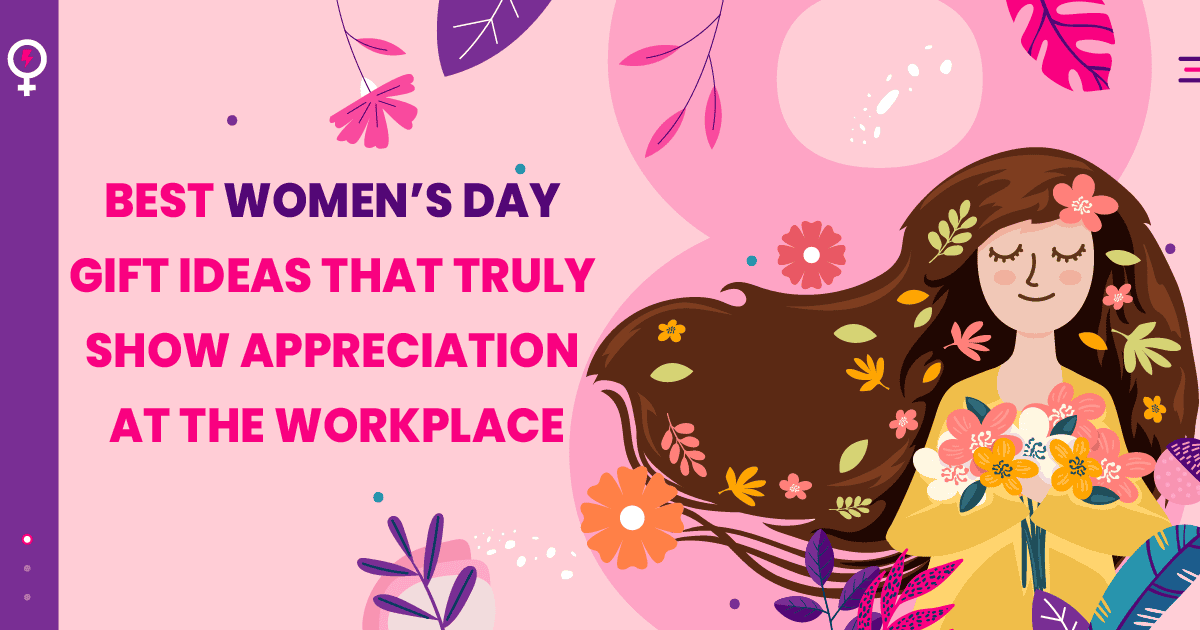 Best Women’s Day Gift Ideas That Truly Show Appreciation at the Workplace