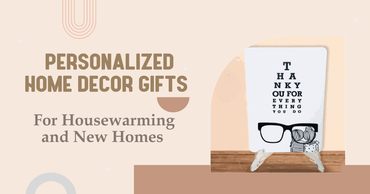 Personalized Home Decor Gifts for Housewarming and New Homes
