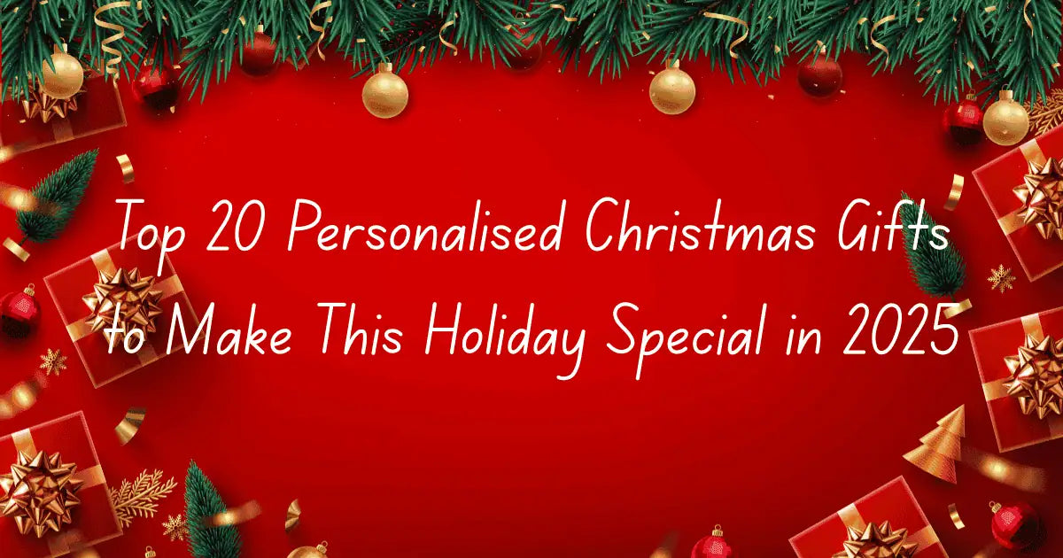 Top 20 Personalized Christmas Gifts to Make This Holiday Special in 2026