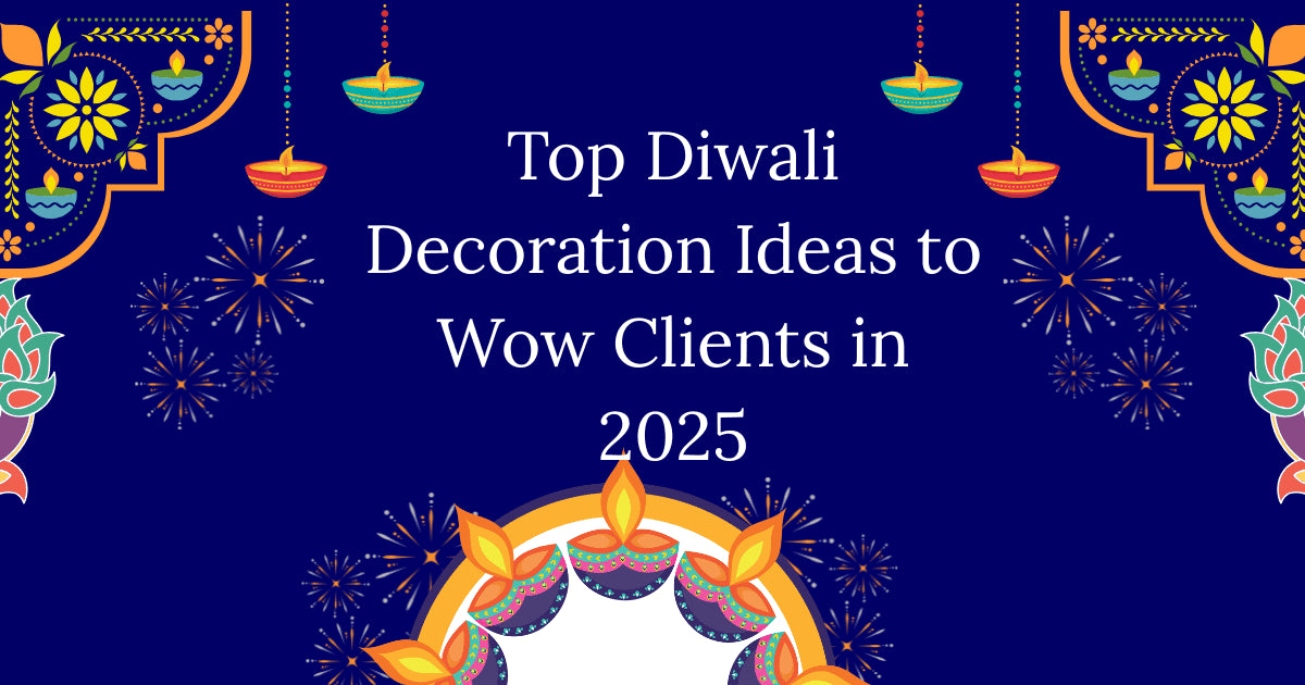 Premium Top Diwali Decoration Ideas to Wow Clients in 2026