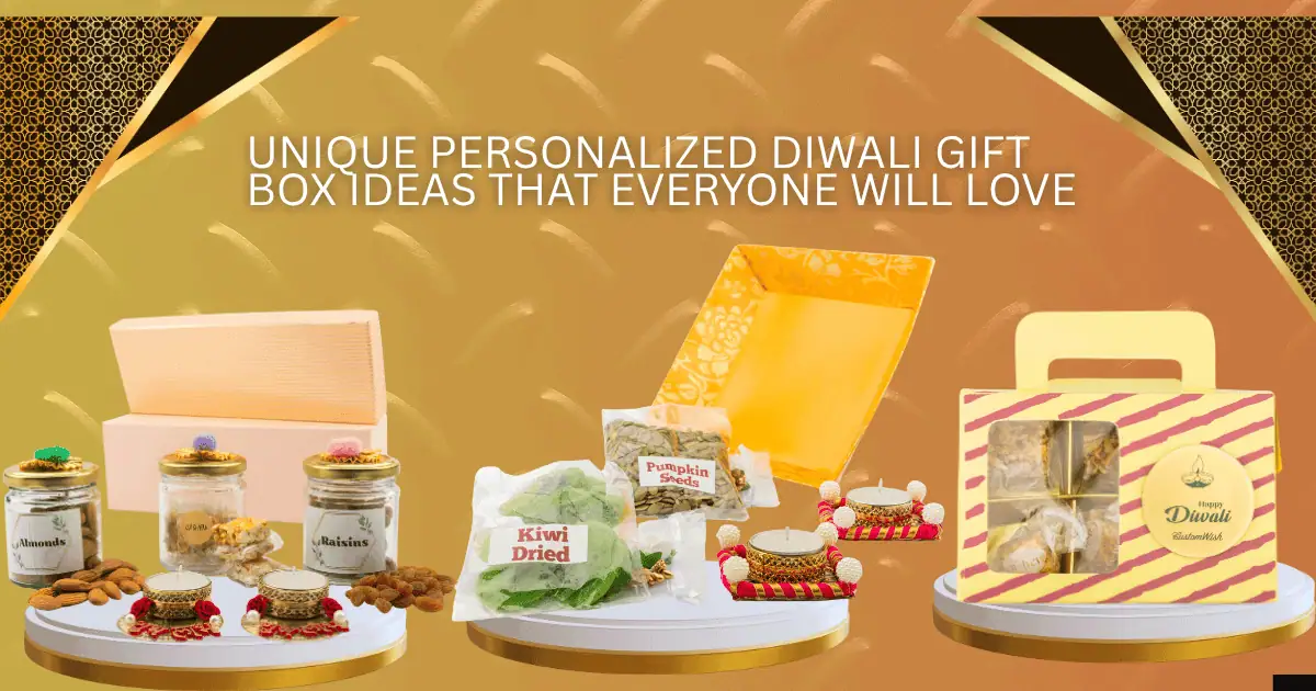 Unique Personalized Diwali Gift Box Ideas That Everyone Will Love