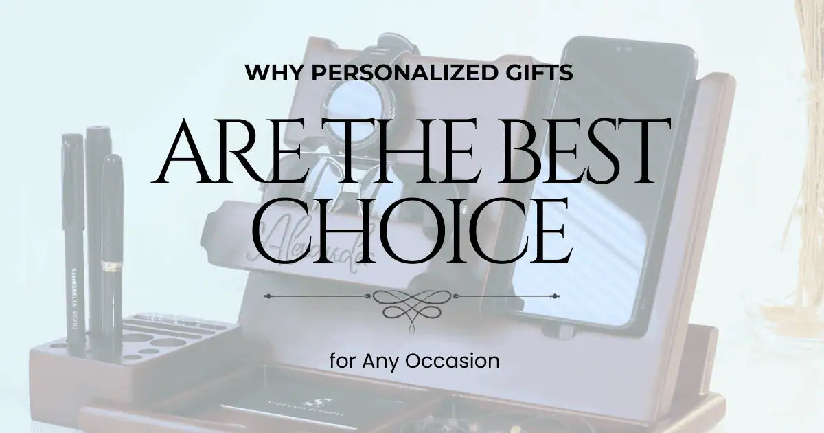 Why Personalized Gifts Are the Best Choice for Any Occasion