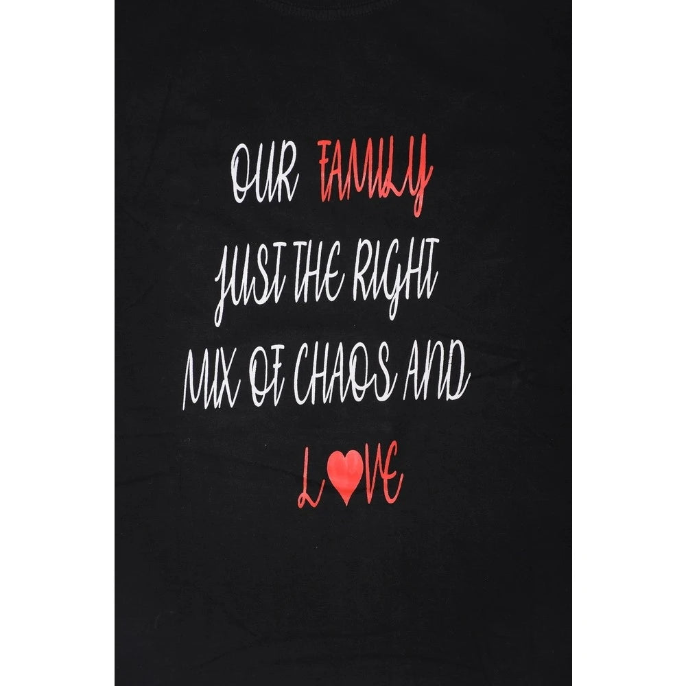 Our Family is made of Love and Chaos T-shirt