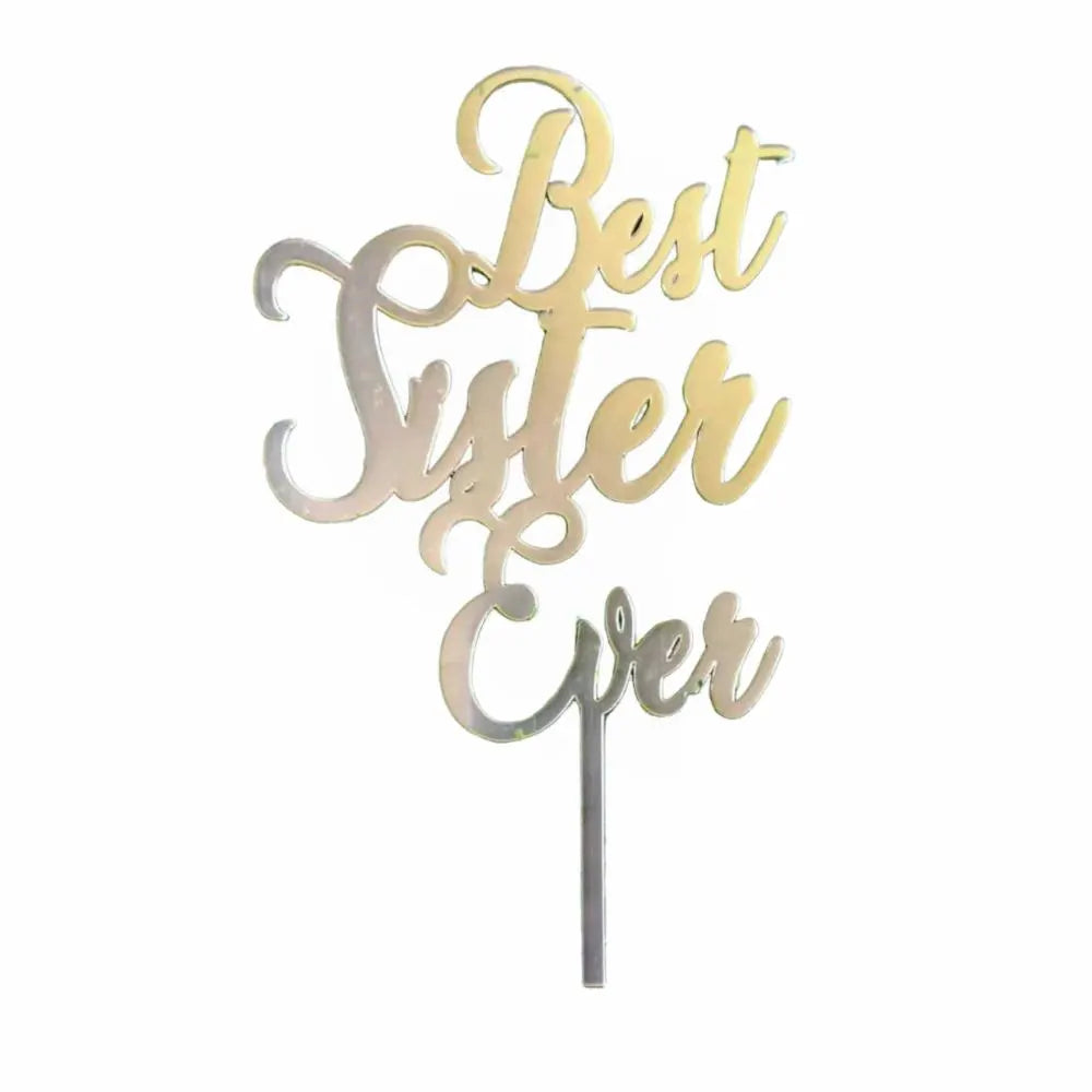 Best Sister Ever Cake Topper